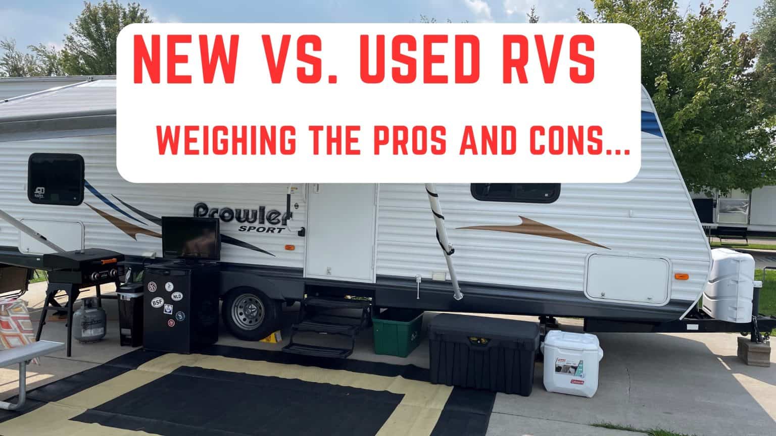 New Vs. Used RVs: Weighing The Pros And Cons - Team Camping