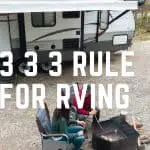 What is the 3 3 3 Rule for RVing